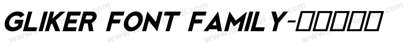 Gliker Font Family字体转换